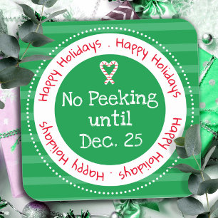 Christmas No Peeking December 25 Square Sticker