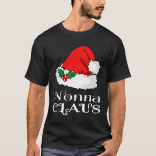 Christmas Nonna Claus Matching Pajama Santa Hat X- T-Shirt
