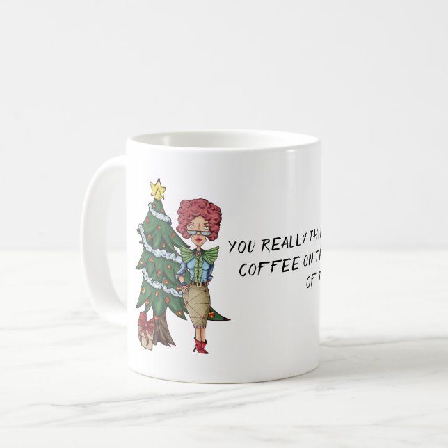 Christmas Not Coffee Coffee Mug (Front Left)