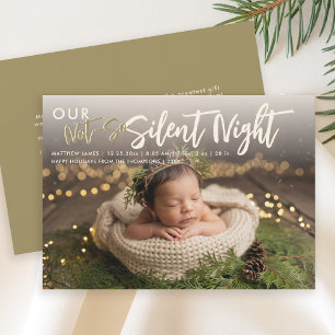 Christmas Not Silent Night Gold Funny Baby Photo Announcement