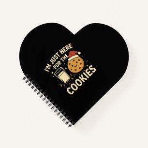 Christmas Notebook - I’m Just Here For The Cookies