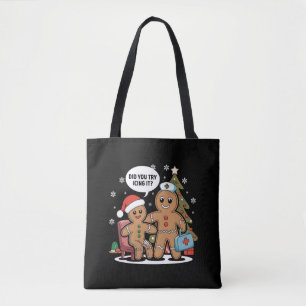 Christmas Nurse Gingerbread Man Did You Try Icing Tote Bag