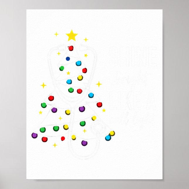 Christmas Nurse Shine Bright Like A Call Light Xma Poster (Front)