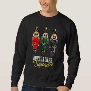 Christmas Nutcracker Squad Ballet Dance Holiday Sweatshirt