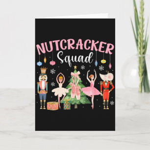 Christmas Nutcracker Squad Ballet Dance Women Kids Card