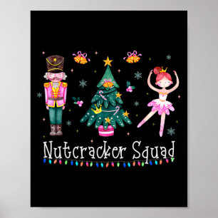 Christmas Nutcracker Squad Ballet Dance Women Kids Poster