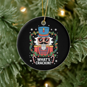 Christmas Nutcracker Whats Crackin Funny Xmas Ceramic Ornament