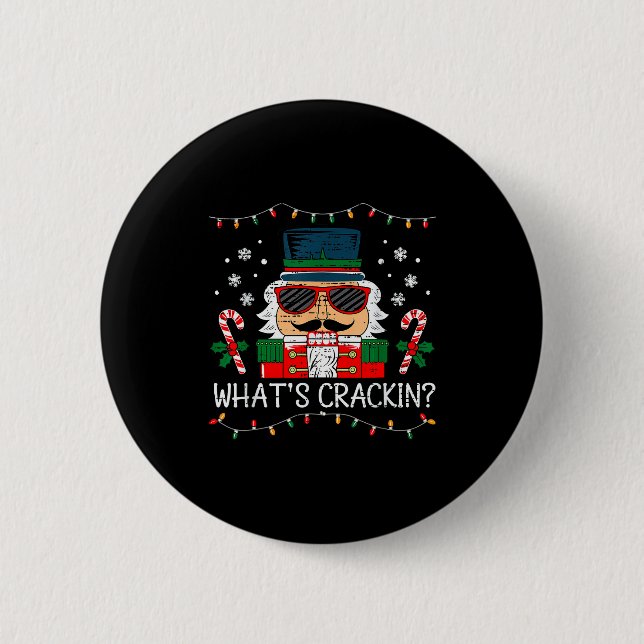 Christmas Nutcracker Whats Crackin Funny Xmas Men  6 Cm Round Badge (Front)
