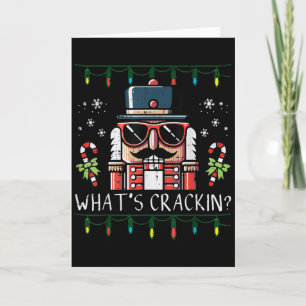 Christmas Nutcracker Whats Crackin Funny Xmas Men  Card
