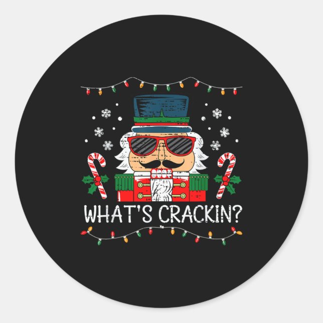 Christmas Nutcracker Whats Crackin Funny Xmas Men  Classic Round Sticker (Front)