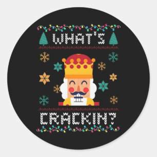 Christmas Nutcracker Whats Crackin Funny Xmas Men Classic Round Sticker