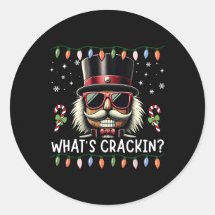 Christmas Nutcracker Whats Crackin Funny Xmas Men  Classic Round Sticker
