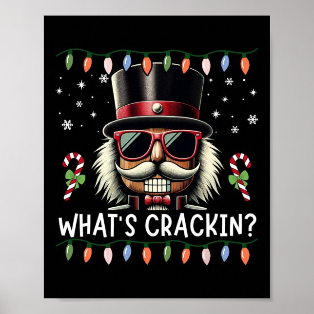 Christmas Nutcracker Whats Crackin Funny Xmas Men  Poster (Front)
