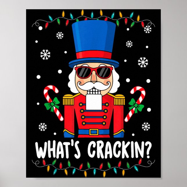 Christmas Nutcracker Whats Crackin Funny Xmas Men  Poster (Front)