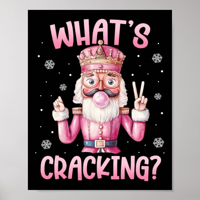 Christmas Nutcracker Whats Crackin Funny Xmas Men  Poster (Front)