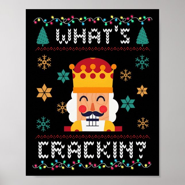 Christmas Nutcracker Whats Crackin Funny Xmas Men  Poster (Front)
