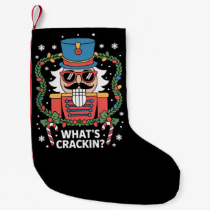 Christmas Nutcracker Whats Crackin Funny Xmas  Small Christmas Stocking