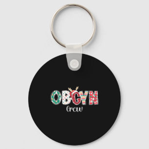Christmas Obgyn Crew Obstetrics Ob Gyn Group Team  Key Ring