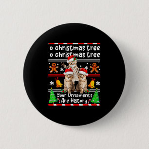 Christmas Oh Christmas Tree Your Ornaments Are His 6 Cm Round Badge