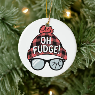 Christmas Oh Fudge Xmas Vacation Funny Holiday Ceramic Ornament