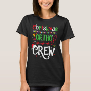 Christmas Ortho Crew Nurse Doctor Orthopaedics Squ T-Shirt