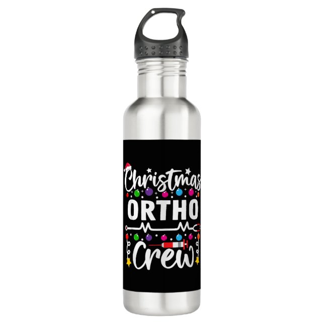 Christmas Ortho Crew Nurse Doctor Tech Orthopaedic 710 Ml Water Bottle (Front)