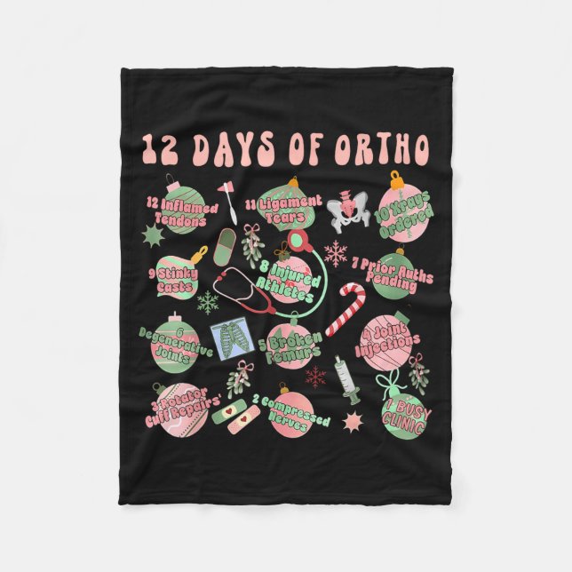 Christmas Orthopedic 12 Days Of Ortho Ortho Nurse  Fleece Blanket (Front)