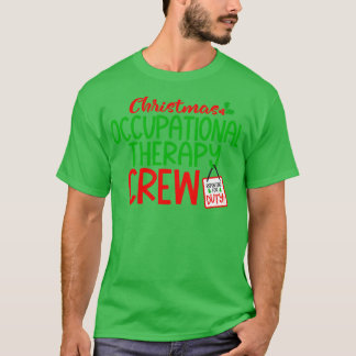 Christmas Ot Occupational Therapy T-Shirt