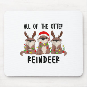 Christmas Otters Cute All Of The Otter Reindeer Mouse Pad