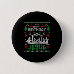 Christmas Outfit Happy Birthday Jesus Holiday Ugly 6 Cm Round Badge