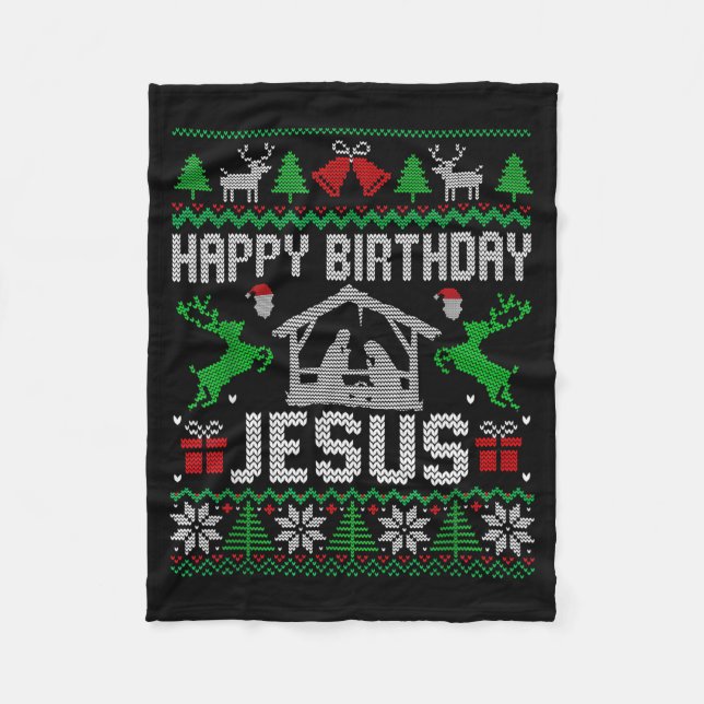 Christmas Outfit Happy Birthday Jesus Holiday Ugly Fleece Blanket (Front)