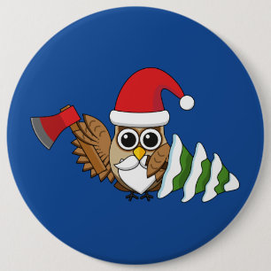 Christmas Owl with Axe and Snowy Pine Tree 6 Cm Round Badge