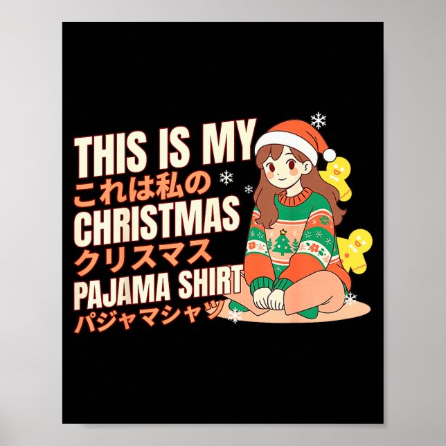 Christmas Pajama Anime Girl Japanese Manga Otaku  Poster (Front)