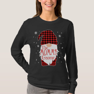 Christmas Pajama Family Gift Mummy Gnome Buffalo P T-Shirt