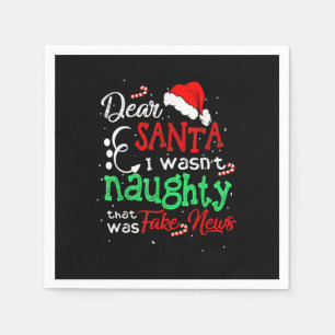 Christmas Pajama I Wasn't Naughty Dear Santa Fake Napkin