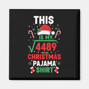 Christmas Pajama Shirt Funny 67 Six Seven Square R Magnet