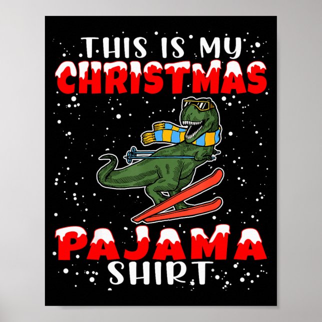Christmas Pajama Shirt Funny Xmas Skiing Gift For  Poster (Front)