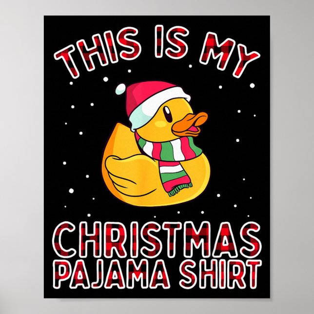 Christmas Pajamas For Family Duck This Is My Funny Poster (Front)