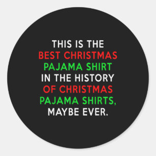 Christmas Pajamas Shirt - Fake News  Classic Round Sticker