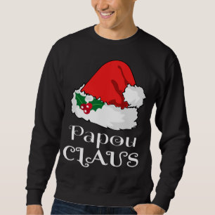 Christmas Papou Claus Matching Pajama Santa Hat X- Sweatshirt