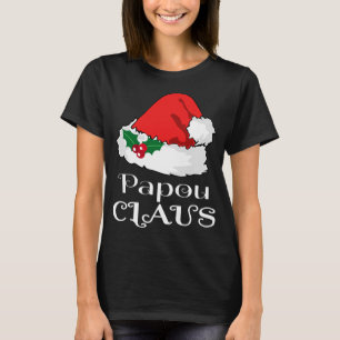 Christmas Papou Claus Matching Pajama Santa Hat X- T-Shirt
