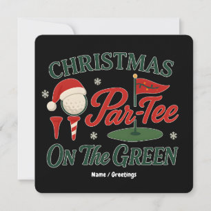 Christmas Par-Tee On The Green Funny Golf Christma Invitation