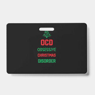 Christmas Party Funny Gift for Family - Ocd Obsess ID Badge