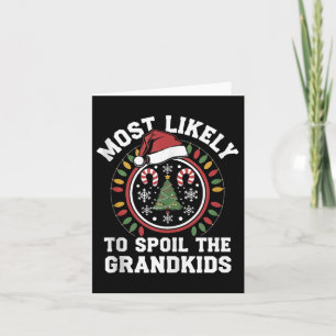 Christmas Party Most Likely To Sil The Grandkids F Card
