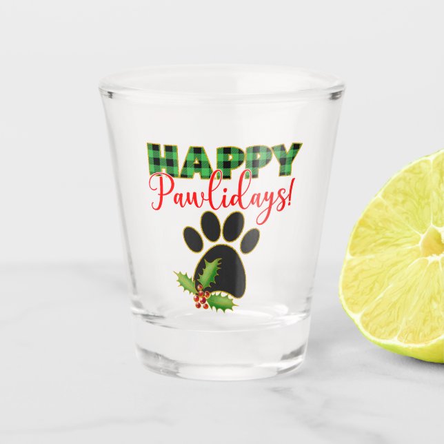 Christmas Pawliday | Happy Holiday for Dog Lover Shot Glass (Front)