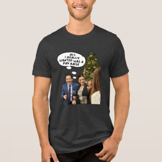 Christmas Pay Raise: Tri-Blend Shirt