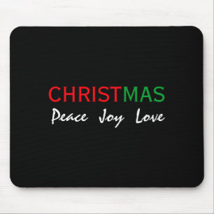Christmas Peace Joy Love Tygraphy T Shirt Mouse Pad