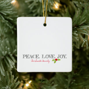 Christmas Peace Love Joy Holly Family Name PHOTO Ceramic Ornament
