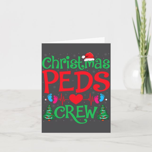 Christmas Peds Crew Santa Hat Xmas Tree Pediatric  Card (Front)