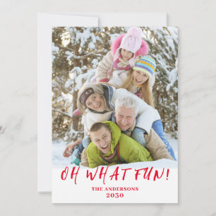 Christmas Photo Oh What Fun  Holiday Card